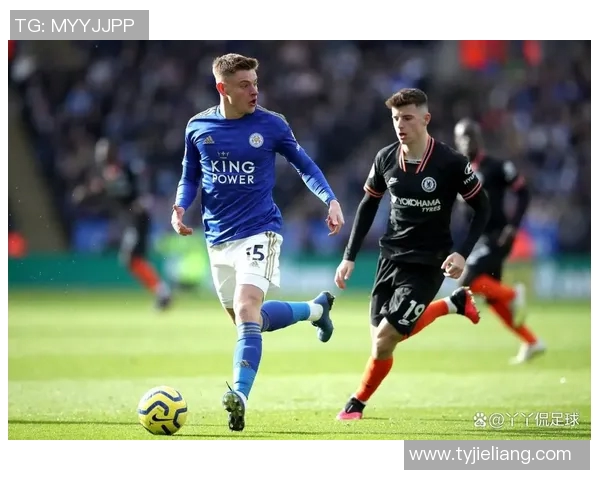 切尔西与莱斯特城精彩对决直播链接分享及赛事分析